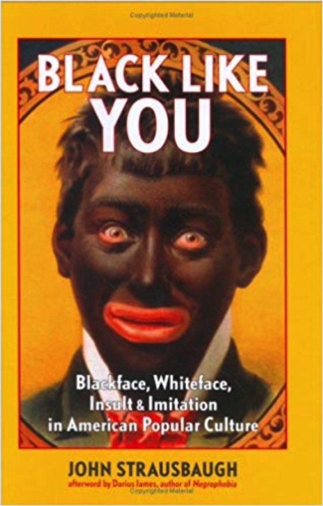 Blackface in the Spotlight, Again